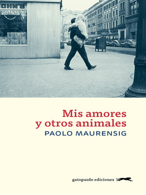 cover image of Mis amores y otros animales
